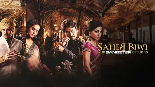Saheb Biwi Aur Gangster Returns Hindi Action Trailer Thumbnail