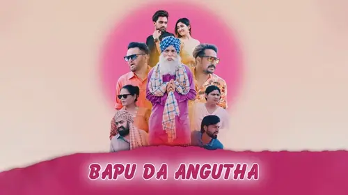 Baapu Da Angutha Punjabi Drama Movie Thumbnail