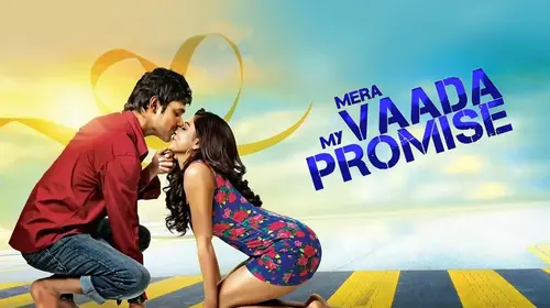 Mera Vaada My Promise Hindi Comedy Movie Thumbnail