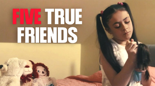 FIVE TRUE FRIENDS English Thriller Shorts Thumbnail