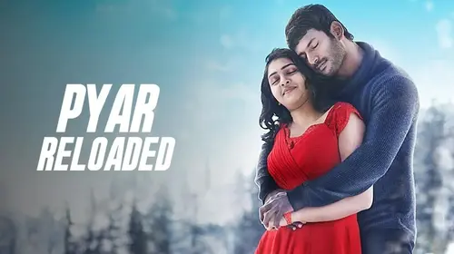 Pyaar Reloaded Hindi Action Movie Thumbnail