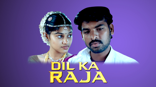 Dil Ka Raja (Hindi) Hindi Comedy Movie Thumbnail