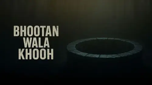 Bhootan Wala Khooh Punjabi Drama Movie Thumbnail