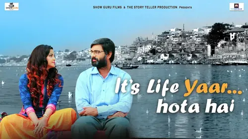 Its Life YaarÂHota hai Hindi Drama Movie Thumbnail