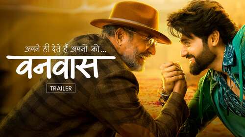 Vanvaas - Trailer Hindi Family Trailer Thumbnail