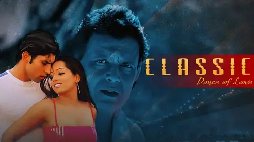 Classic - Dance Of Love 2005 Hindi Drama Movie Thumbnail