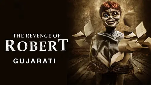The Revenge of Robert (Gujarati) Gujarati Horror Movie Thumbnail
