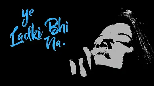 Ye Ladki Bhi Na Hindi Drama Movie Thumbnail
