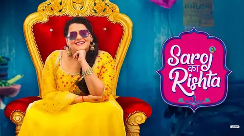Saroj Ka Rishta Hindi Comedy Movie Thumbnail