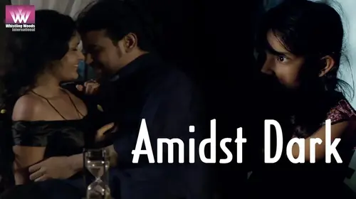 Amidst Dark English Romance Shorts Thumbnail