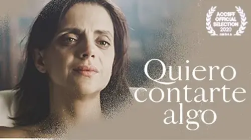 Quiero Contarte Algo Spanish Drama Movie Thumbnail