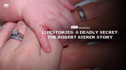 Lifestories: A Deadly Secret: The Robert Bierer Story English Drama Movie Thumbnail