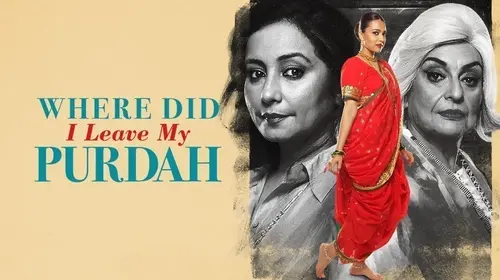 Where Did I Leave My Purdah? Hindi Drama Movie Thumbnail