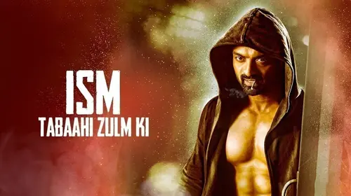 ISM Tabaahi Zulm Ki Hindi Action Movie Thumbnail