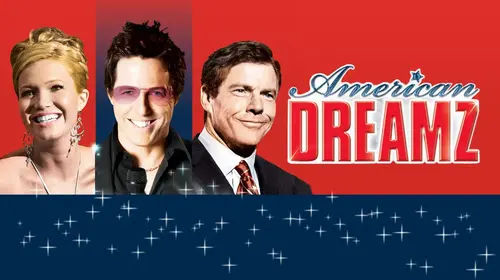 American Dreamz English Comedy Movie Thumbnail