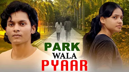 Park Wala Pyaar Hindi Comedy Movie Thumbnail