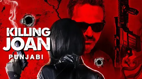 Killing Joan (Punjabi) Punjabi Action Movie Thumbnail