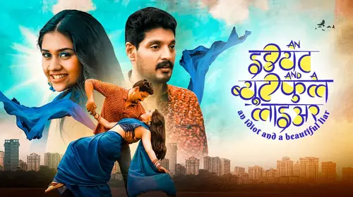 An Idiot And A Beautiful Liar Hindi Drama Movie Thumbnail