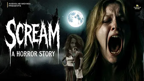 Scream: A Horror Story Hindi Thriller Movie Thumbnail