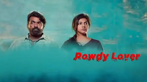 Rowdy Lover Hindi Romance Movie Thumbnail