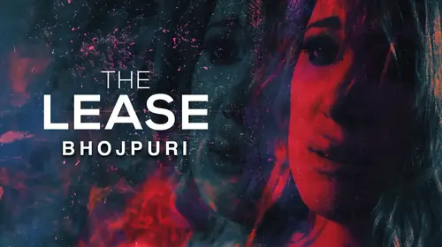 The Lease (Bhojpuri) Bhojpuri Thriller Movie Thumbnail