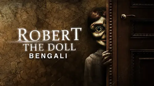 Robert The Doll (Bengali) Bengali Horror Movie Thumbnail