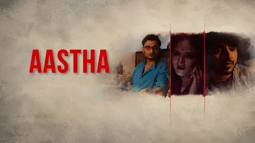 Aastha Bengali Drama Movie Thumbnail