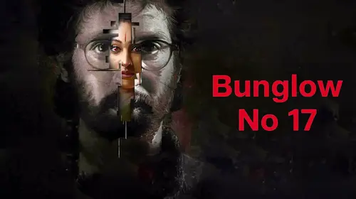Bunglow No 17 Hindi Horror Movie Thumbnail