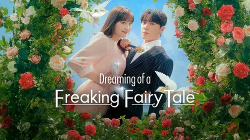 Dreaming of a Freaking Fairy Tale Korean Drama Trailer Thumbnail