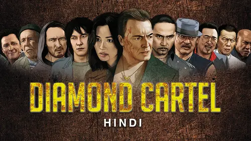 Diamond Cartel (Hindi) Hindi Action Movie Thumbnail