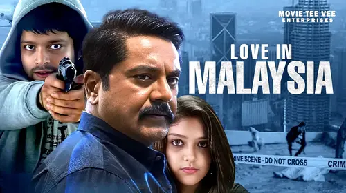 Love In Malaysia Hindi Crime Movie Thumbnail