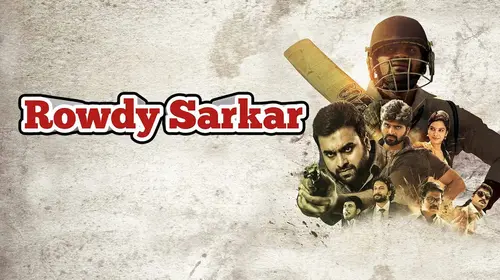 Rowdy Sarkar Hindi Drama Movie Thumbnail
