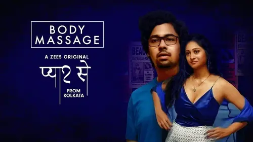 Pyaar Se From Kolkata - Body Massage Hindi Suspense Movie Thumbnail