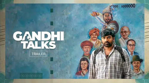 Gandhi Talks - Trailer Tamil Comedy Trailer Thumbnail