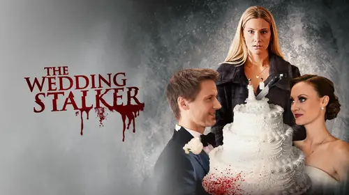 The Wedding Stalker English Thriller Movie Thumbnail