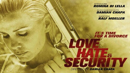 LOVE HATE and SECURITY English Action Movie Thumbnail