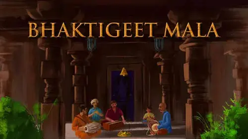 Bhaktigeet Mala Hindi Devotional Series Thumbnail