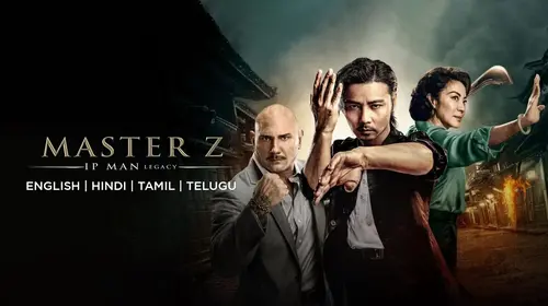 Master Z: Ip Man Legacy Hindi Action Trailer Thumbnail