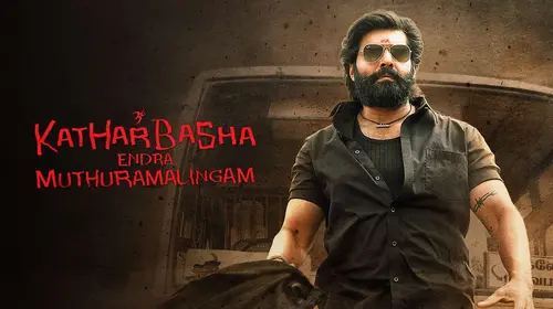 Kathar Basha Endra Muthuramalingam Tamil Action Trailer Thumbnail