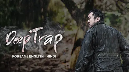 Deep Trap Korean Crime Trailer Thumbnail