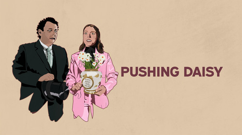 PUSHING DAISY English Comedy Shorts Thumbnail