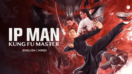 Ip Man: Kung Fu Master English Action Movie Thumbnail