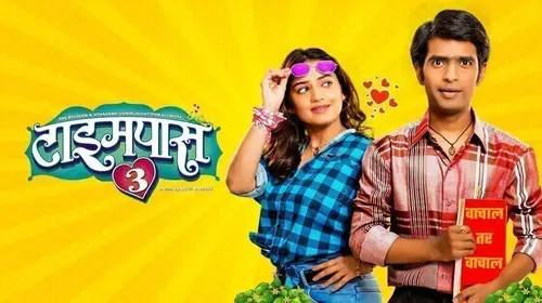 Timepass 3 Marathi Romance Movie Thumbnail