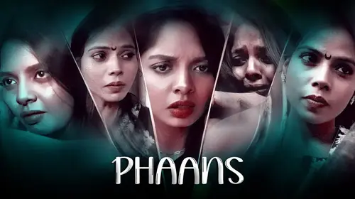 PHAANS Drama Movie Thumbnail