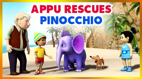 Appu Rescues Pinocchio English Educational Movie Thumbnail