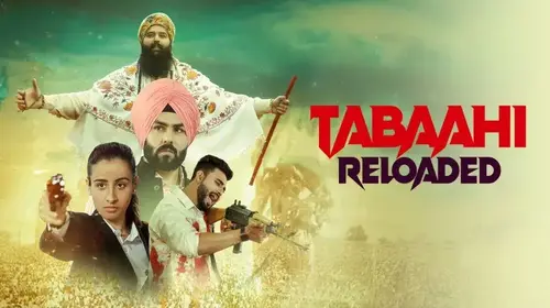 Tabaahi Reloaded Punjabi Action Movie Thumbnail