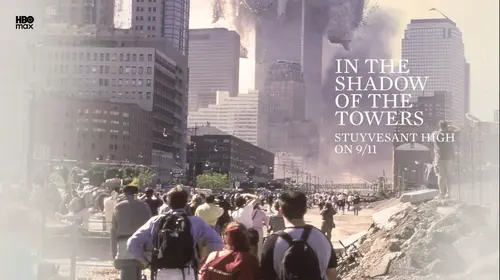In The Shadow Of The Towers: Stuyvesant High On 9/11 English Documentary Movie Thumbnail