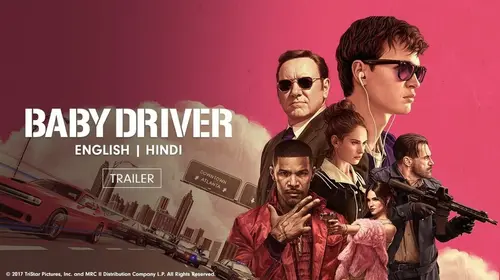 Baby Driver | Trailer English Action Trailer Thumbnail