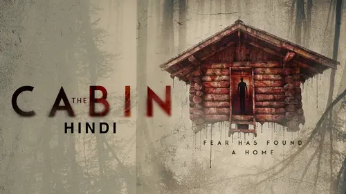 The Cabin (Hindi) Hindi Horror Movie Thumbnail