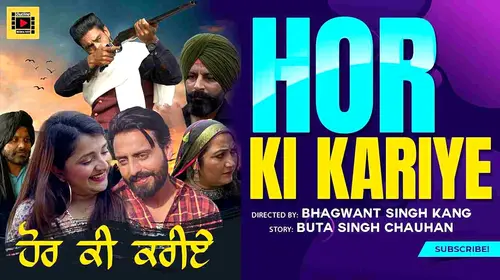 Hor Ki Kariye Punjabi Drama Movie Thumbnail